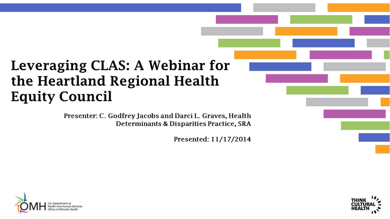 Leveraging CLAS: A Webinar for the Heartland Regional Health Equity Council