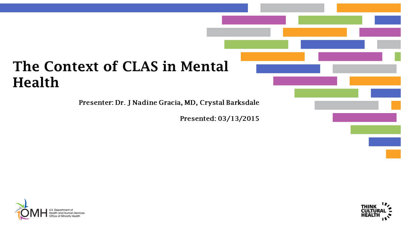 The Context of CLAS in Mental Health