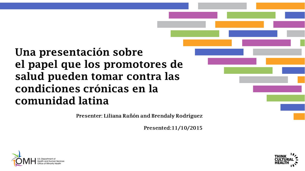 Una presentación sobre el papel que los promotores de salud pueden tomar contra las condiciones crónicas en la comunidad latina